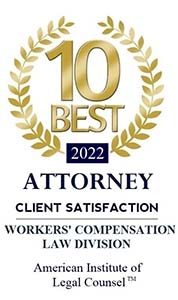 10 Best 2022 Attorney | Client Satisfaction | Workers Compensation Law Division | American Institute of Legal Counsel